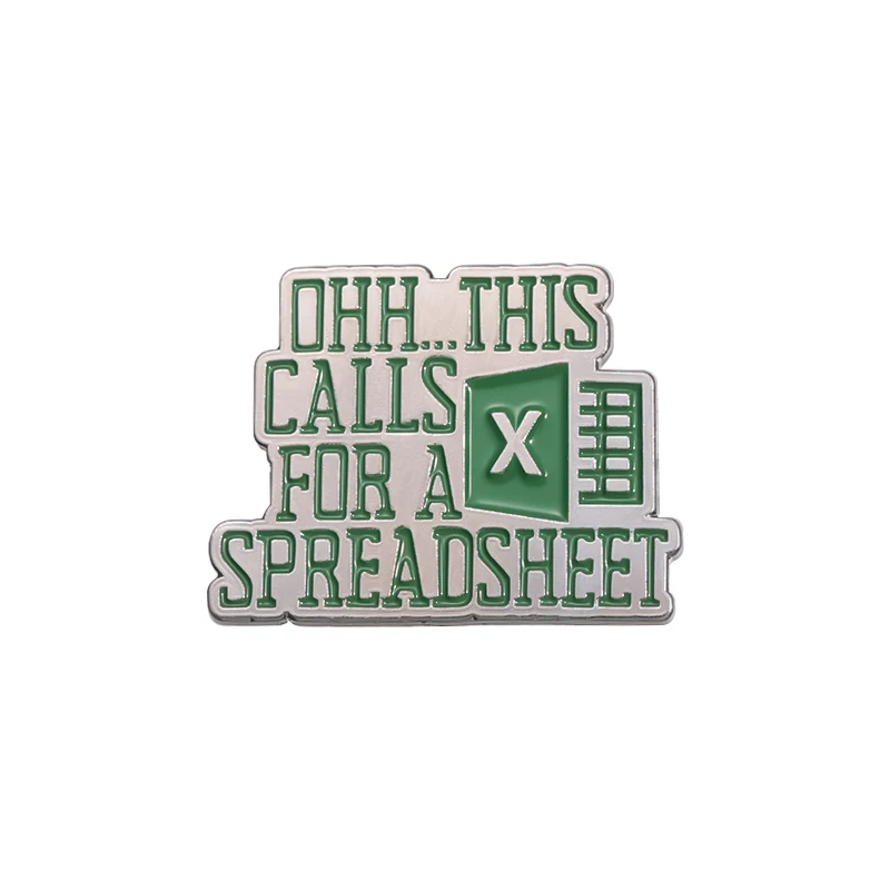 Excel Enamel Pins This Calls for A Spreadsheet Brooch Laple Badges Jewelry Gift for Freinds Office Lady