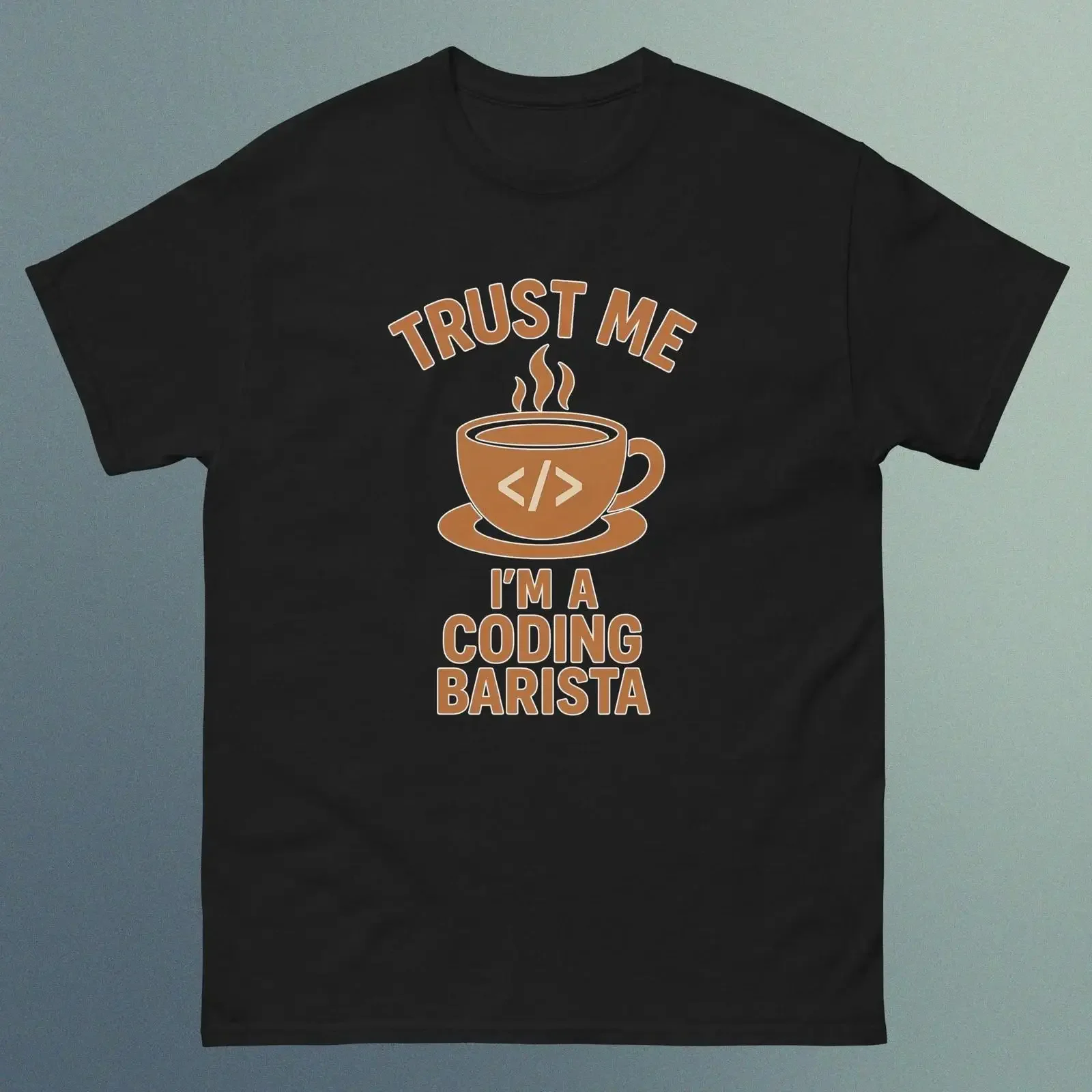 Trust Me I'm a Coding Barista Funny Programmer Coffee T Shirt vintage Washed designer clothes Stretched Stylish Casual Slightly