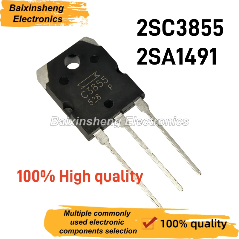 10PCS Brand new stock 2SC3855 2SA1491 C3855 A1491 audio amplifier tube TO-3P quality assurance