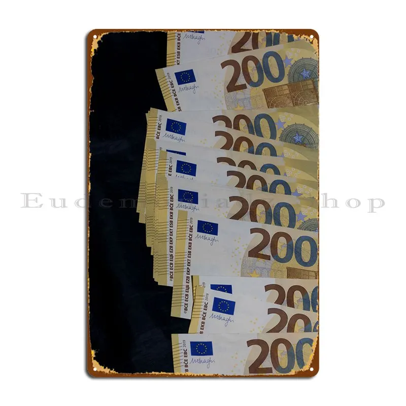 Euro Money 200 Hundred Metal Sign PaintingDecoration Mural Printed Cinema Tin Sign Poster