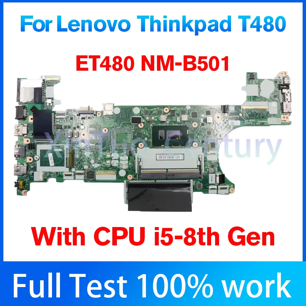 Placa base ET480 NM-B501 para ordenador portátil,For Lenovo ThinkPad T480, FRU:01YR336 con CPU i5-8th DDR4 100% Tested Work