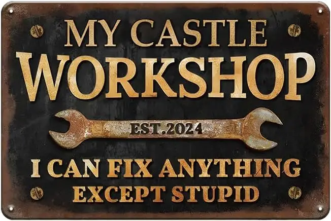 Mechanic Decor Garage Sign and Workshop Sign Man Cave Wall Deocr Cool Stuff for Garage- Can't Fix Stupid