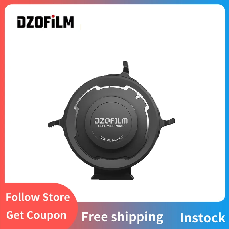 DZOFilm PL Mount Lens Adapter To E/L/RF/X Mount