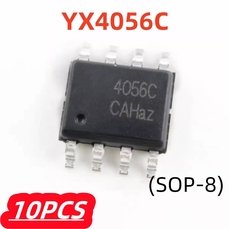 10 قطعة/الوحدة 100% جديد YX4056C 4056C ESOP-8 حزمة الأصلي حقيقية 1A 4.V الخطي بطارية ليثيوم أيون شاحن رقاقة