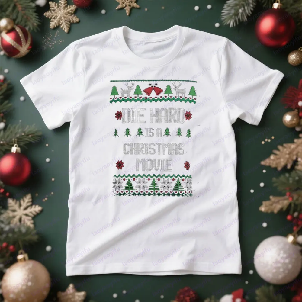 Die Hard Is A Christmas Movie T-shirt Funny Christmas Theme Shirt Men Daily Life Casual Cotton Tee O-neck Hot Sale Xmas Tops