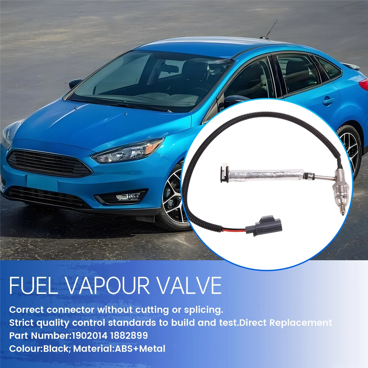 1902014 1882899   การใช้วาล์วไอน้ําการใช้ Vaporiser เซ็นเซอร์อุณหภูมิไอเสียสําหรับ Ford Focus III 2.0 TDCi 2014-2017—L49A