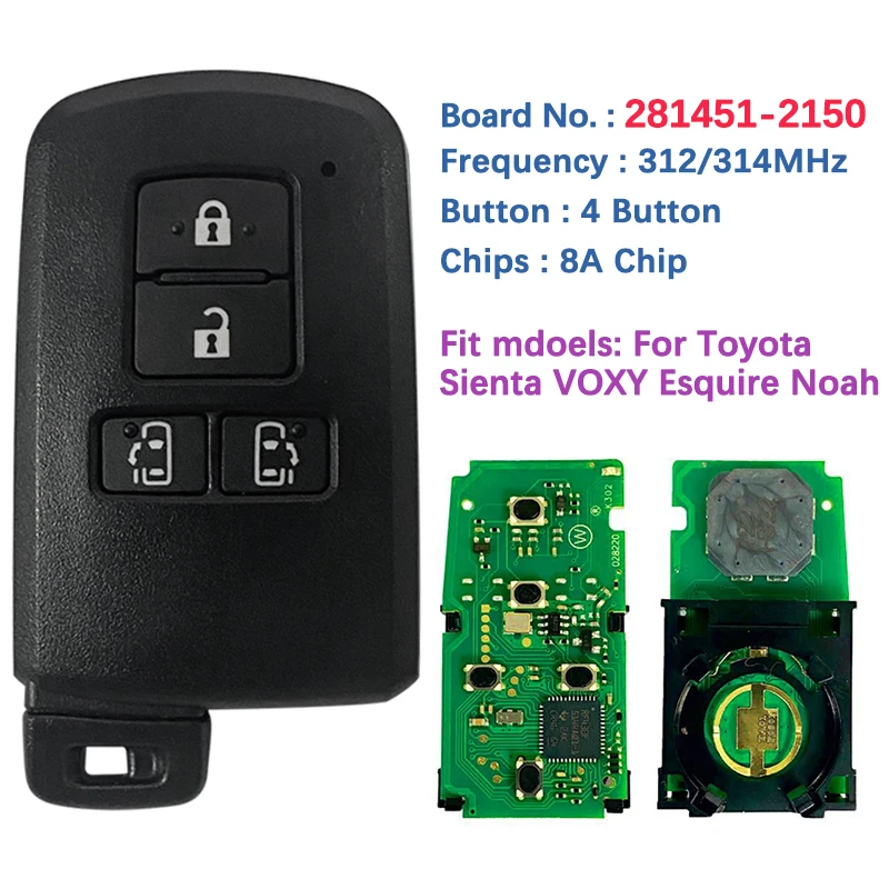 CN007309 Aftermarket 4 Button Smart Key FOB For Toyota Sienta VOXY Esquire Noah Remote 281451-2150 312.5/434.3Mhz 8A Chip