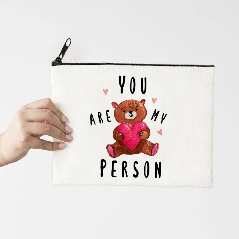 

You Are My Person Makeup Bags Canvas Storage Bag Personalized Pouch 2021 Cosmetic Bags Bridesmaid Proposal Gift