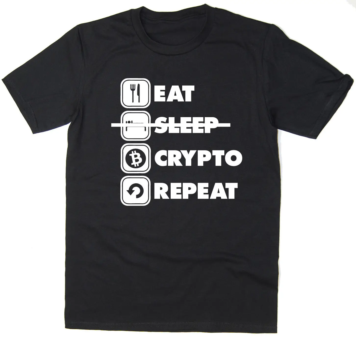 

Eat Sleep Crypto Repeat Funny BTC ETH LTC Crypto Bitcoin T-Shirt. Summer Cotton O-Neck Short Sleeve Men's T Shirt Size S-3XL