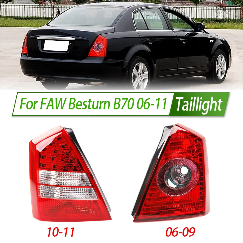 

For FAW Besturn B70 06-11 Car Taillight Assembly OEM Style Rear Lamp with Turn Signal Reverse Light Cover Lens Housing