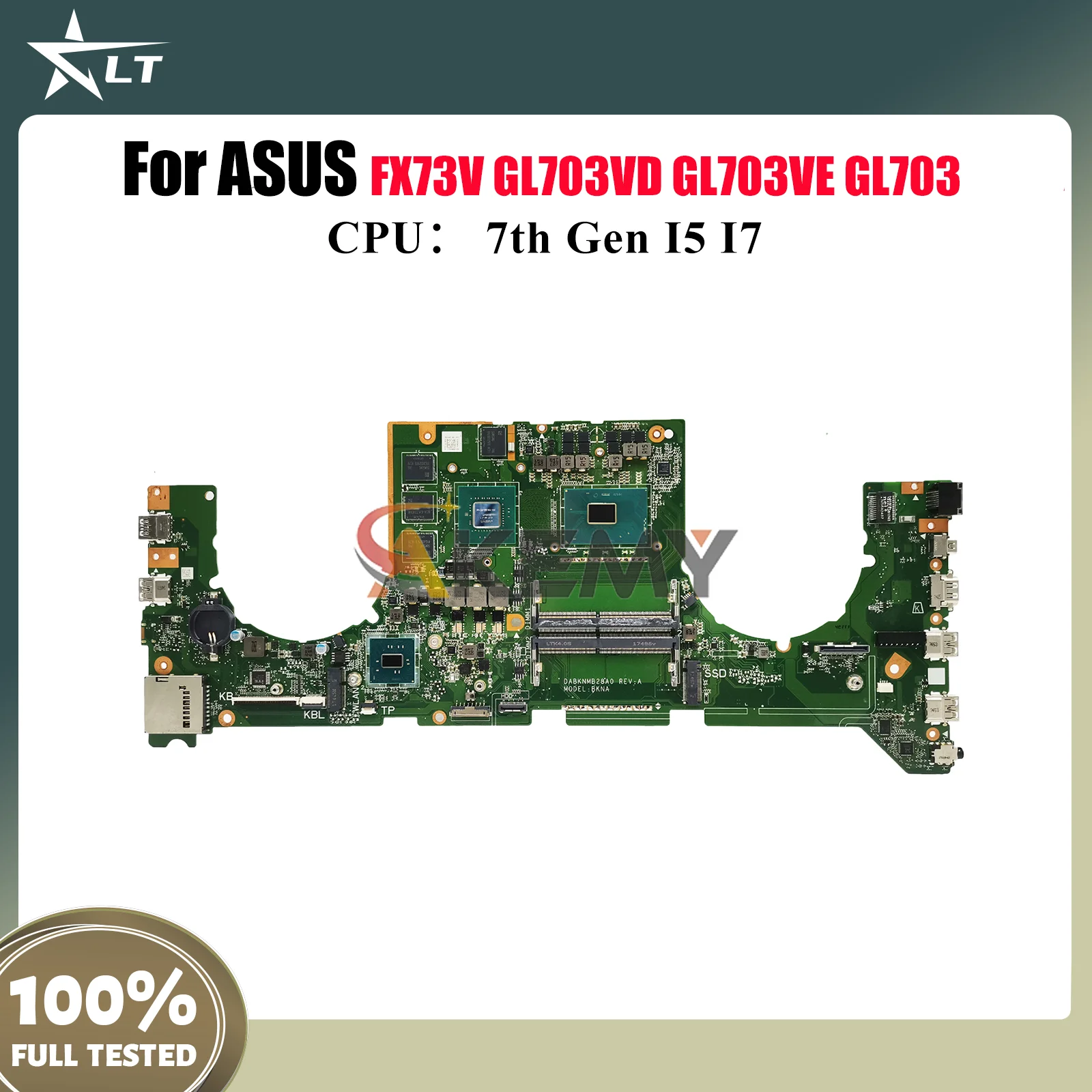 

GL703VD Материнская плата для ноутбука ASUS ROG Strix FX73V GL703VM GL703VD GL703VE GL703V Материнская плата с процессором I5 I7 100% tests OK stk
