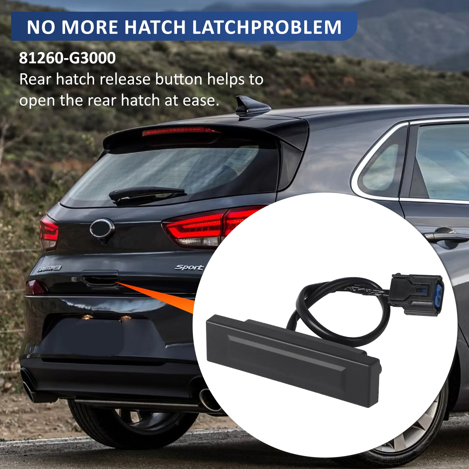 Car Rear Trunk Door Tailgate Boot Release Button Liftgate Switch For 2018-2020 Hyundai Elantra GT I30 OEM 81260G3000 81260-G3000