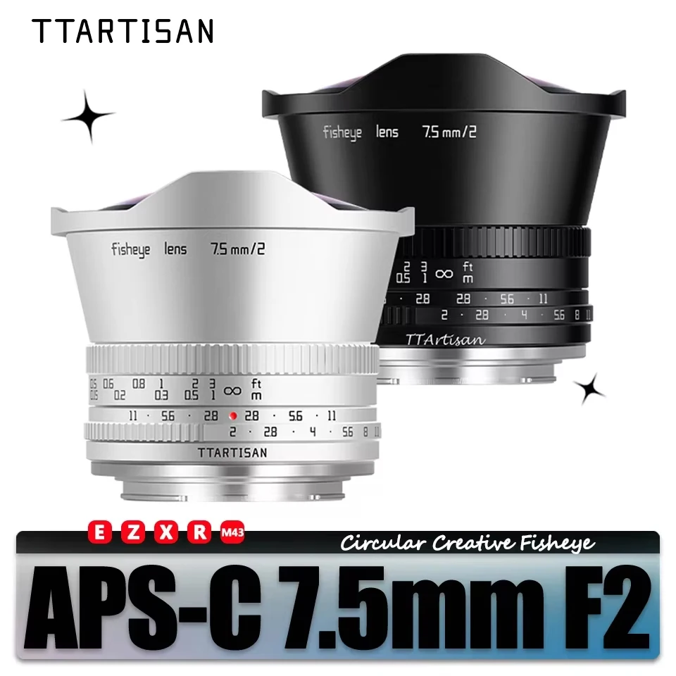 TTARTISAN APS-C 7.5mm F2 Fisheye Portrait Photography Mirrorless Camera Lens for Canon M50 Leica T Sigma FP Fuji XS10 Sony A7