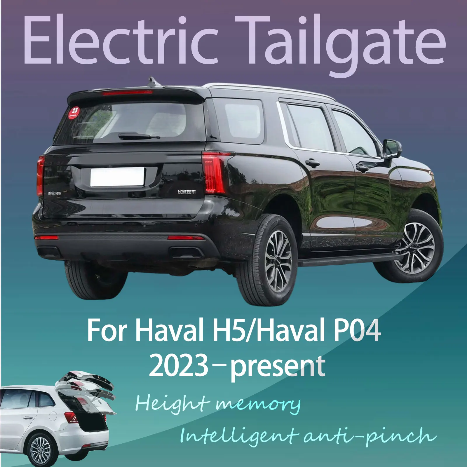 For Haval H5/Haval P04 2023–present Electric Modified Tailgate Intelligent Height Automatic Lifting Key-Controlled