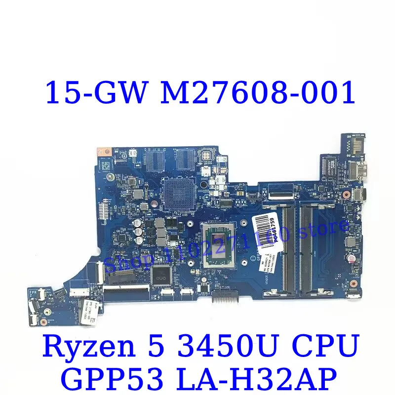 Imagem -03 - Placa-mãe Portátil para hp M03669601 M27608001 hp 15-gw 15s-gr r3 3250u r5 3450u Cpu Mainboard Gpp53 La-h32ap 100 Testado Bom