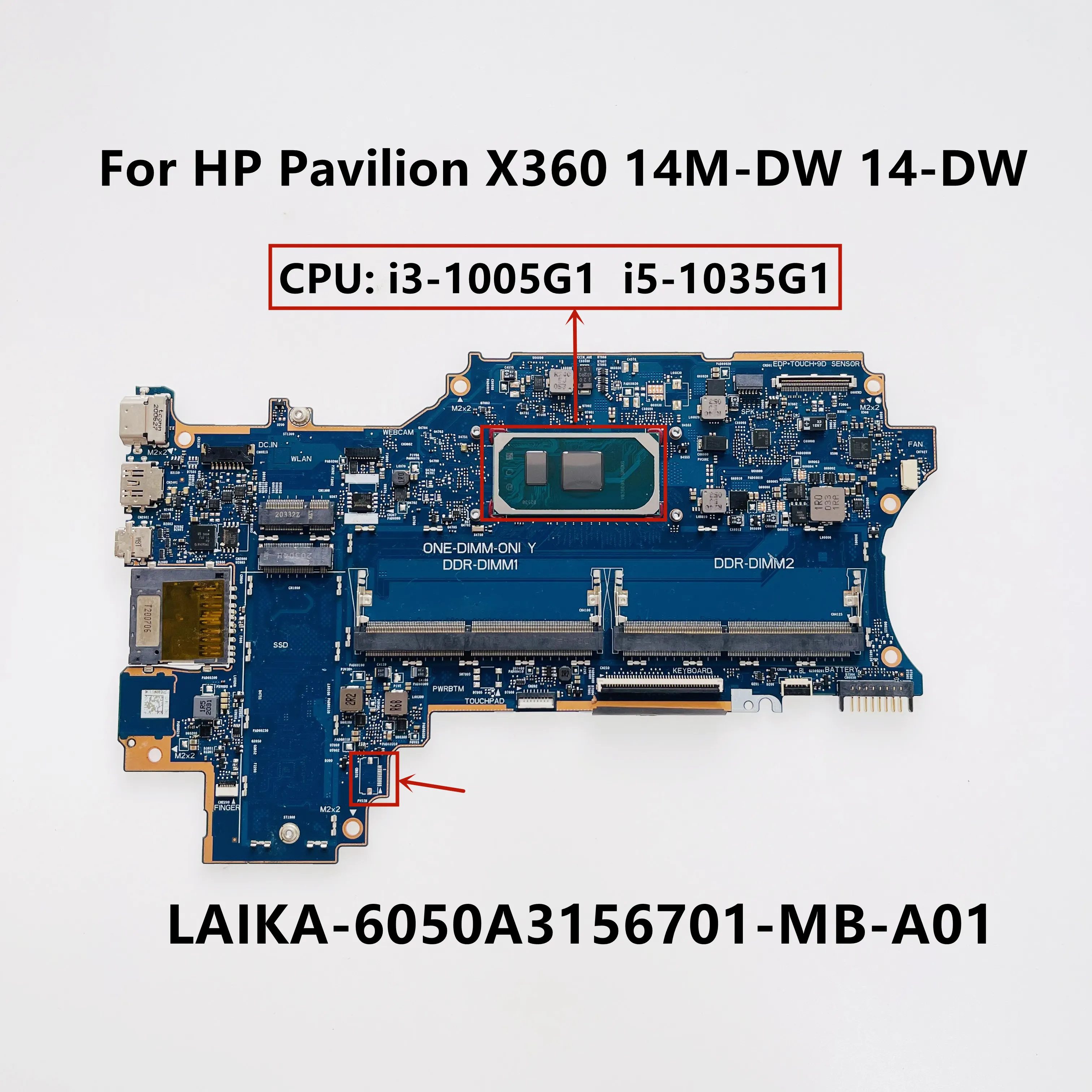 LAIKA-6050A3156701 MB A01 para la placa base del ordenador portátil HP 14M-DW 14-DW TPN-I137 L96511-601 L96510-601 con CPU i3-1005G1 i5-1035G1