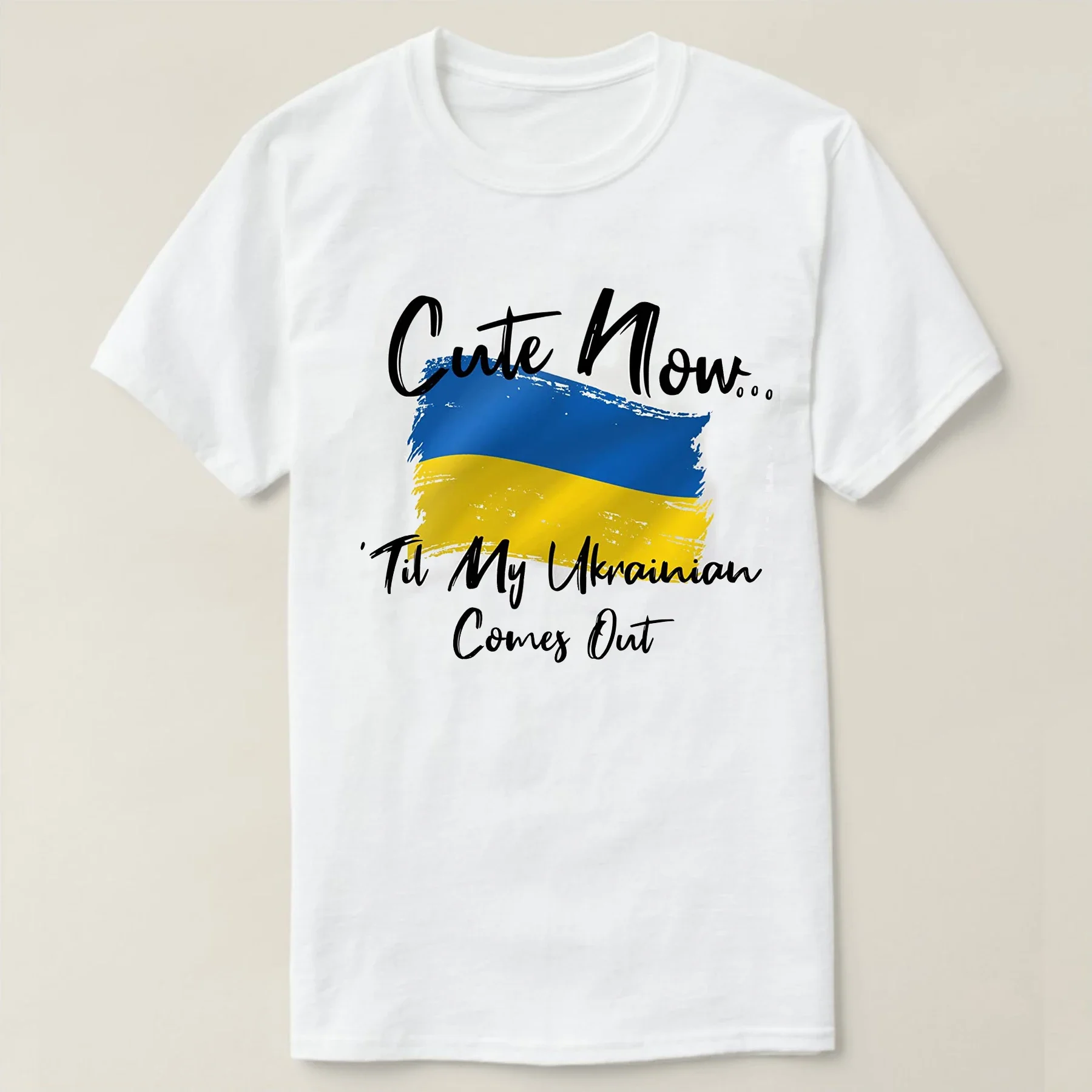 Cute Now Ladies Ukraine T-Shirt Til My Ukrainian Comes Out Womens White Short Sleeve Shirt Flag S-XXL