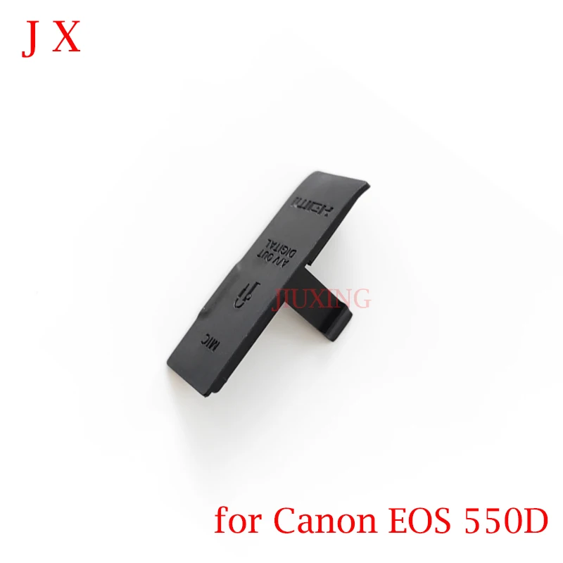 

1 Piece Replacement Side Interface Cap USB / AV OUT/ HDMI/ MIC Rubber Door Cover for Canon EOS 550D Digital Camera Repair Part