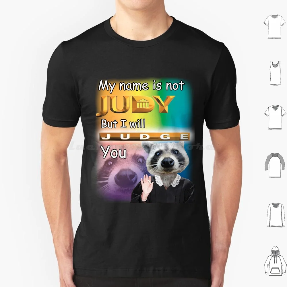 Judging You Raccoon Shirt T Shirt Men Women Kids 6xl Funny Meme Cringe Cursed Parody Fan Raccoon