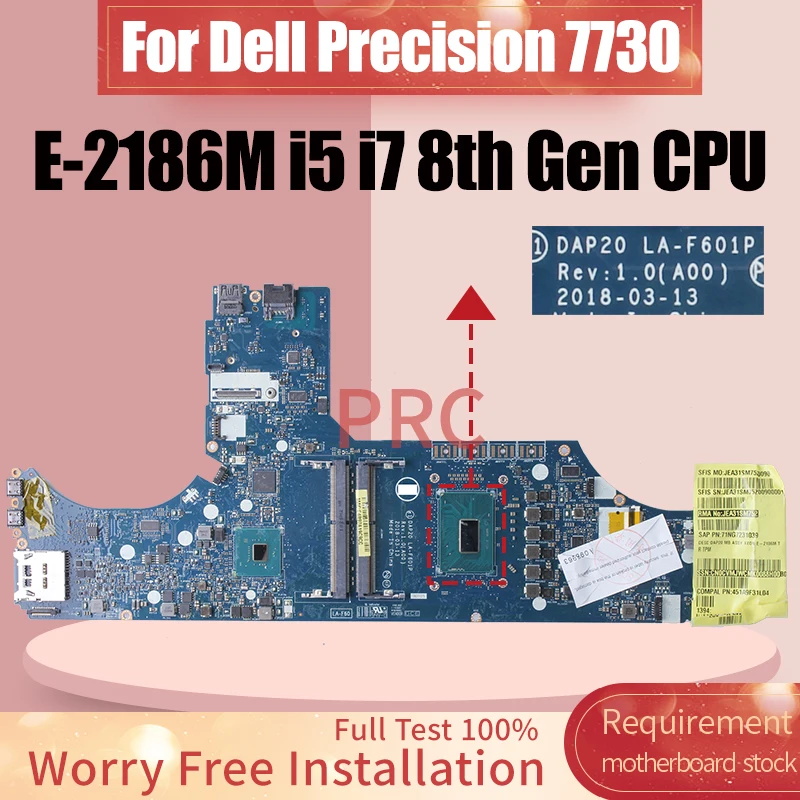 

For DELL Precision 7730 Laptop Motherboard LA-F601P 0RFDCG 0CVMJW 0V490F 0GP3DD E-2186M i5 i7 8th Gen CPU Notebook Mainboard