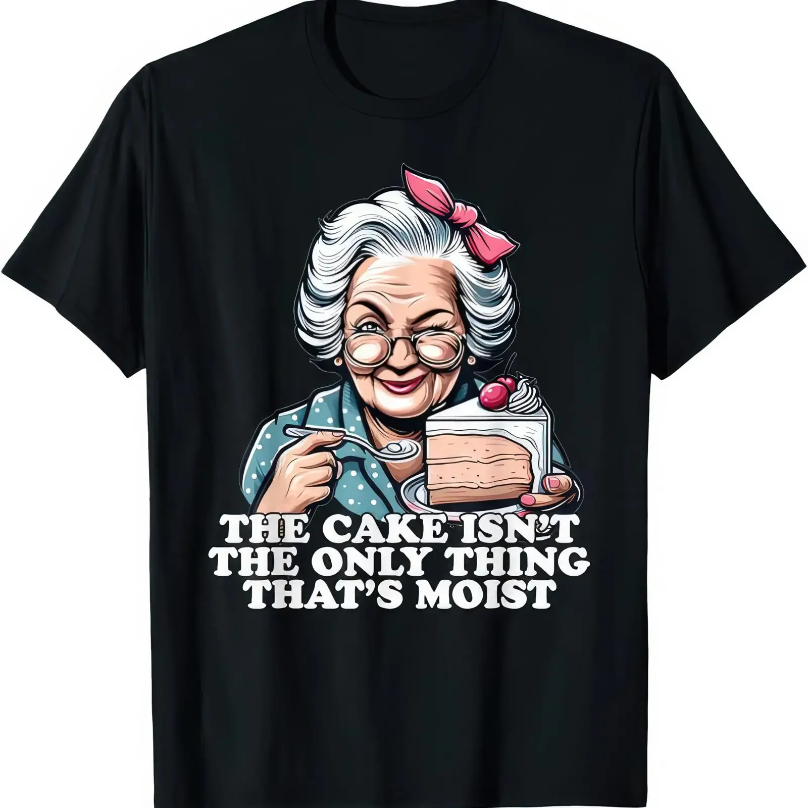 The Cake Isn't Only Thing That's Moist Funny Rude Naughty T Shirt vintage Washed Versatile graphic Stylish Comfortable