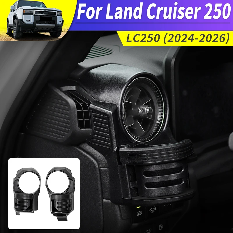

For Toyota Land Cruiser Prado 250 LC250 j250 2024 2025 2026 1958 Air Vent Mount Drink Cup Holder Anti-Shake Interior Accessories