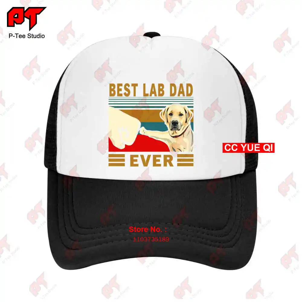 Best Lab Dad Ever Labrador Dad Dog Lover Baseball Caps Truck Cap 9E50