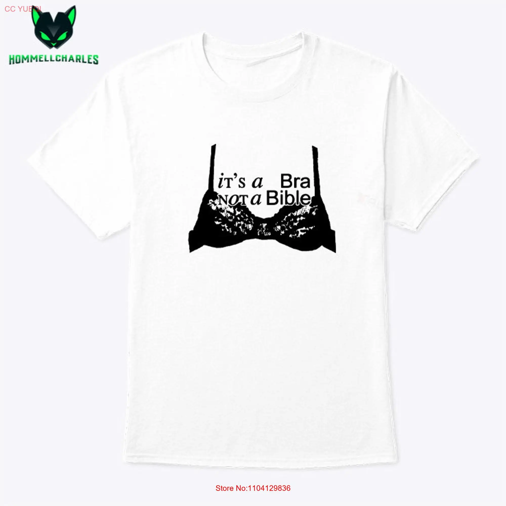 It's A Bra Not Bible T Shirt Funny Quote Lingerie For Woman FeminisT Girl Power long or short sleeves