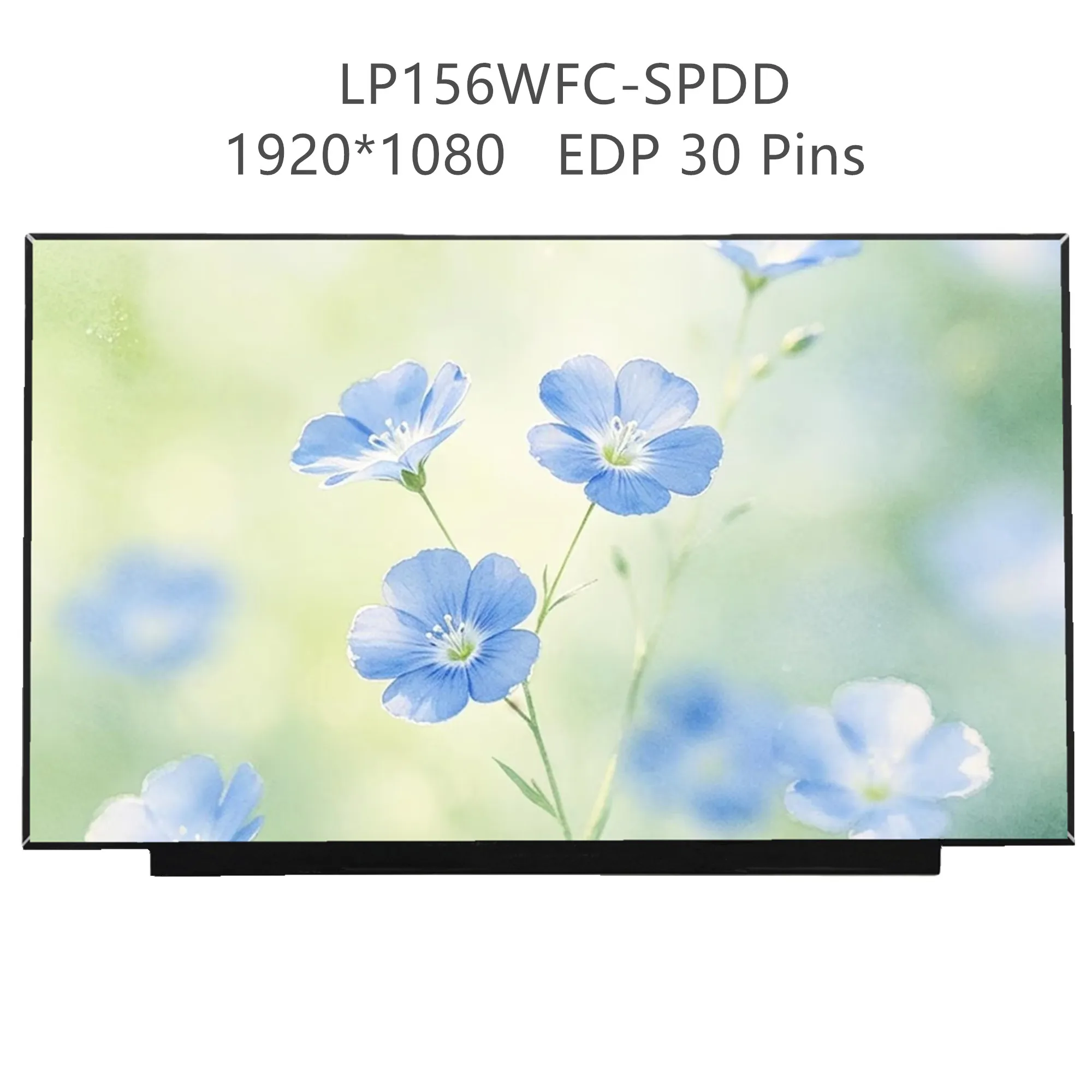 15.6'' LP156WFC-SPDD Laptop LCD Screen Display Panel Matrix 1920*1080 EDP 30 Pins