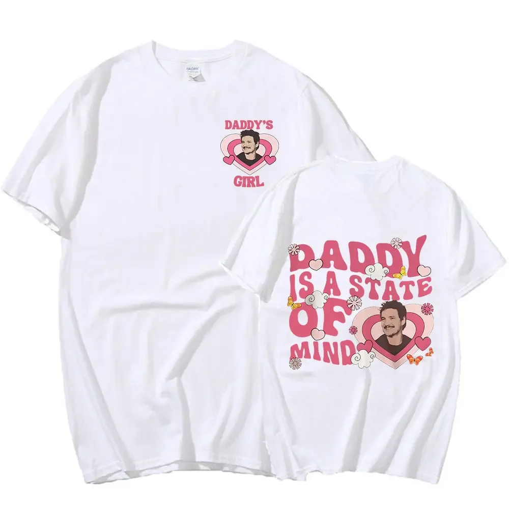 

Pedro Pascal Daddy Is A State of Mind T-Shirt Movie TV Actor T-shirt Women's Fashion Casual Short Sleeve T Shirts Streetwear
