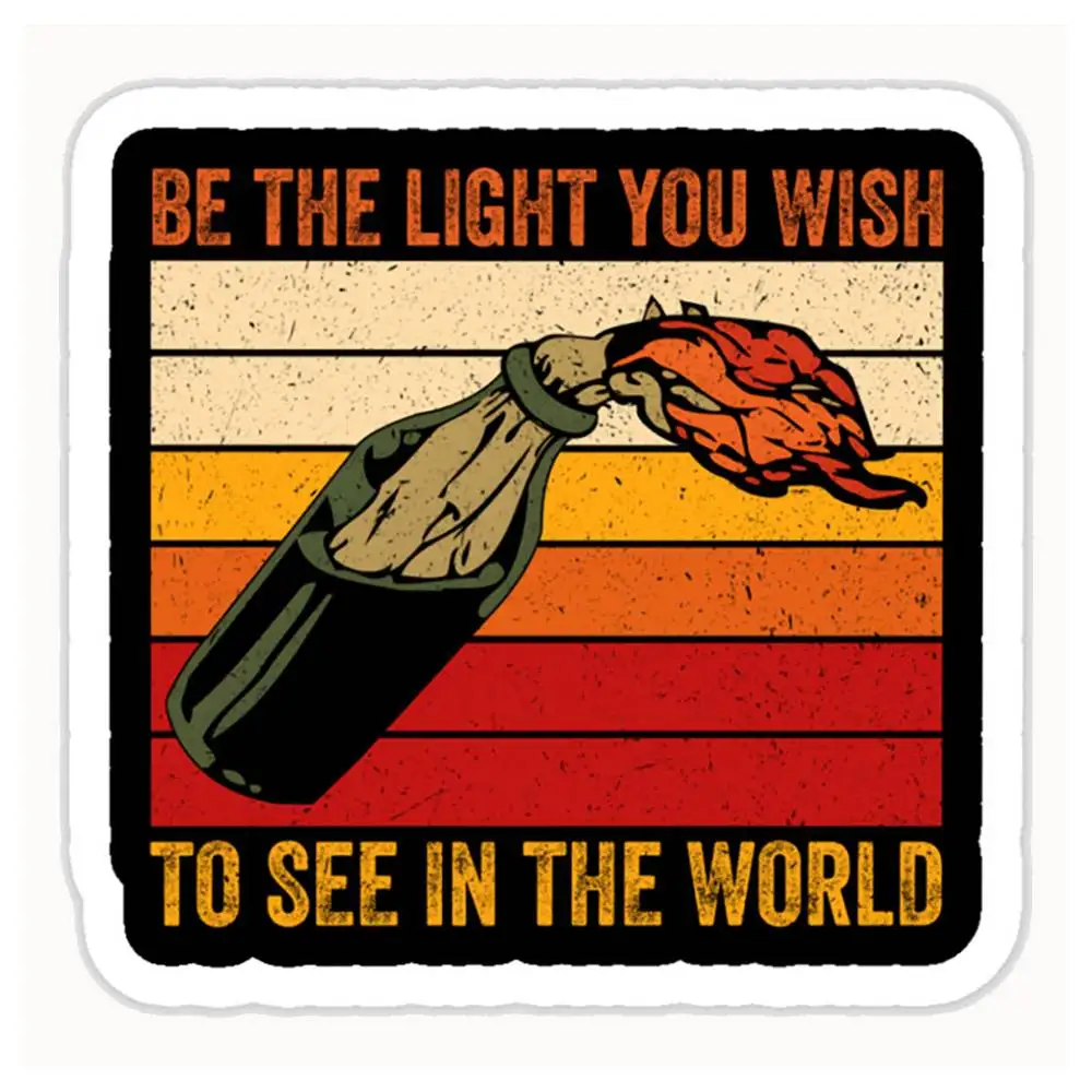 Be The Light You Wish To See In The World Waterproof StickersMotorcycles