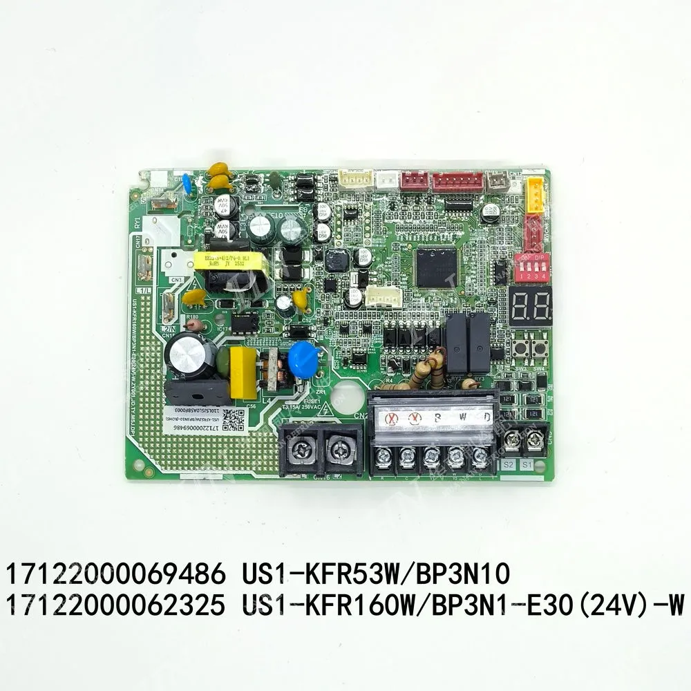 

New air conditioning motherboard 17122000069486 17122000062325 US1-KFR53W-BP3N10 US1-KFR160W/BP3N1-E30(24V)-W