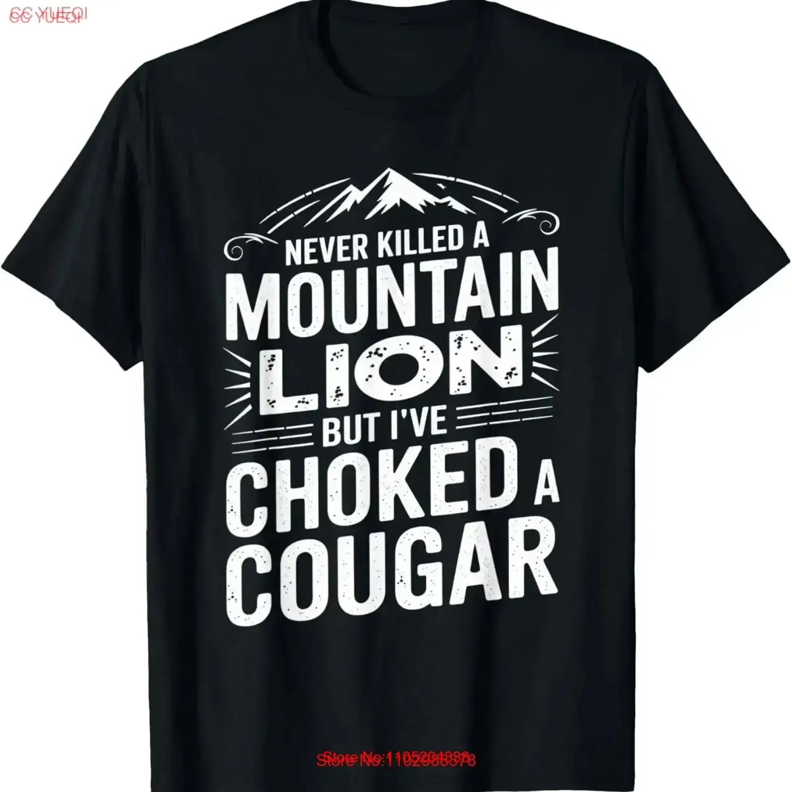 Never Killed A Mountain Lion But I've Choked Cougar T Shirt vintage Washed graphic Stretched Versatile designer clothes Unisex