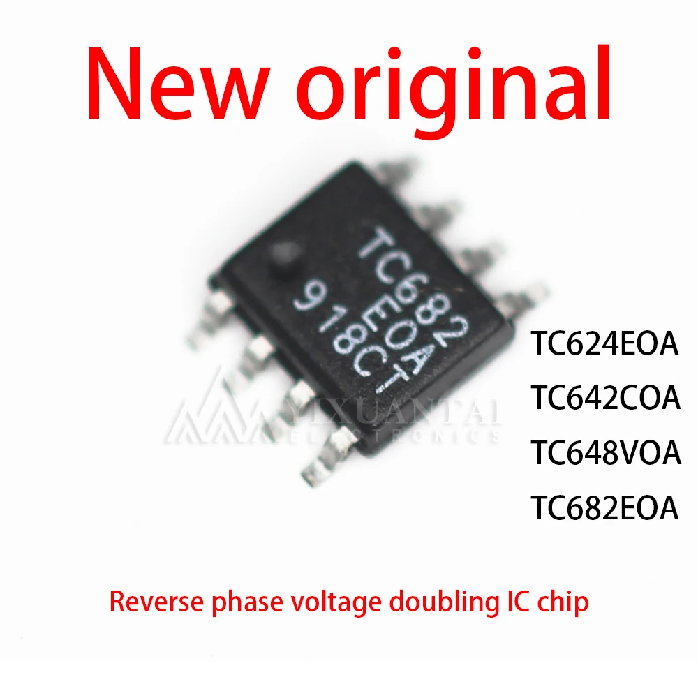 10Pcs New original TC624EOA TC642COA TC648VOA TC682EOA TC624 TC642 TC648 TC682 SOP-8 Reverse phase voltage doubling IC chip YXT