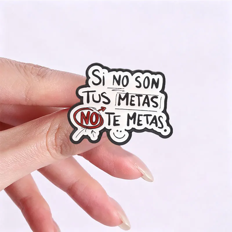 "Decir Hacer Si No Son Tus Metáls" Emaille-Abzeichen Lustiger Zitat-Stil Anstecknadel Sprechblasen-Text Metallbrosche Revers-Accessoire Geschenk – Detail 8
