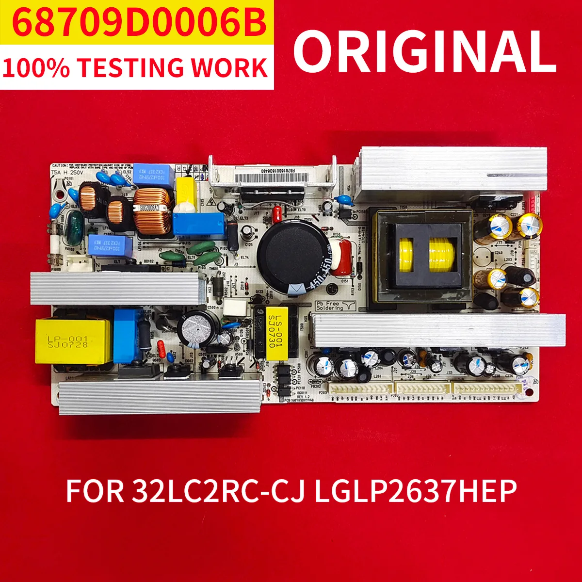 

Good test PCB:68709D0006B PSU:6709900016 Power supply board for 32LC2RC-CJ LGP2637N 68709D0006B Good quality