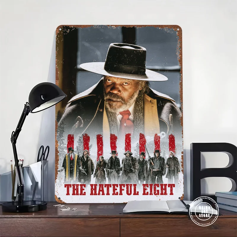 The Hateful Eight Movies Metal Poster Customized Wall Art Retro Vintage Tinplate Signs for Bedroom Decoration Gaming Decor Room