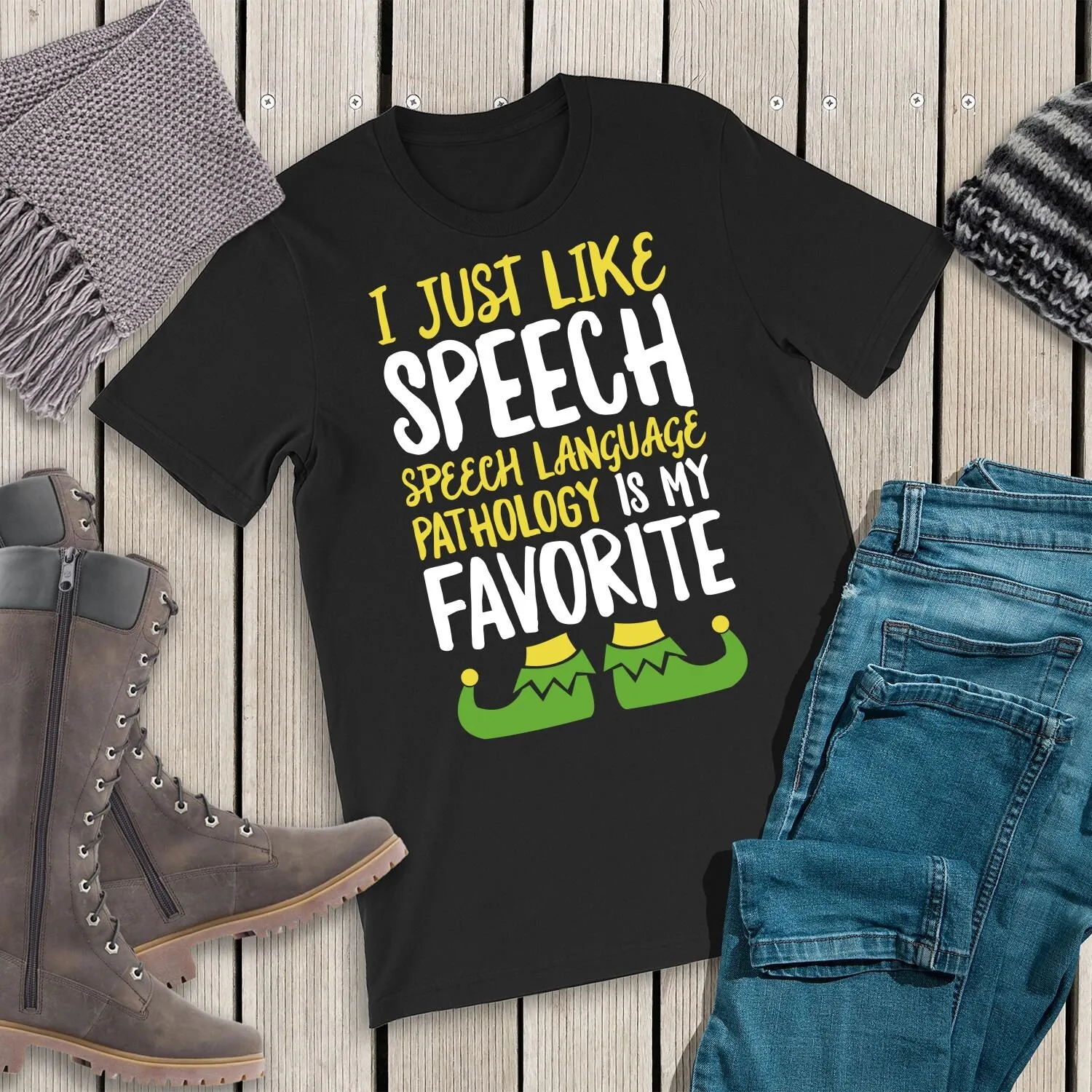 

I Just Like Speech Language Pathology Is My Favorite T Shirt Christmas Elf SLP s Therapy Teacher