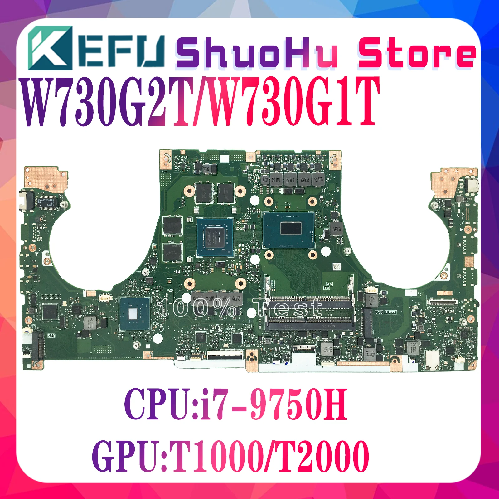 KEFU W730G2T Motherboard For ASUS W730G1 G730G2T ProArt StudioBook PRO X Laptop Mainboard i7-9750H T1000 T2000 100% Working Well