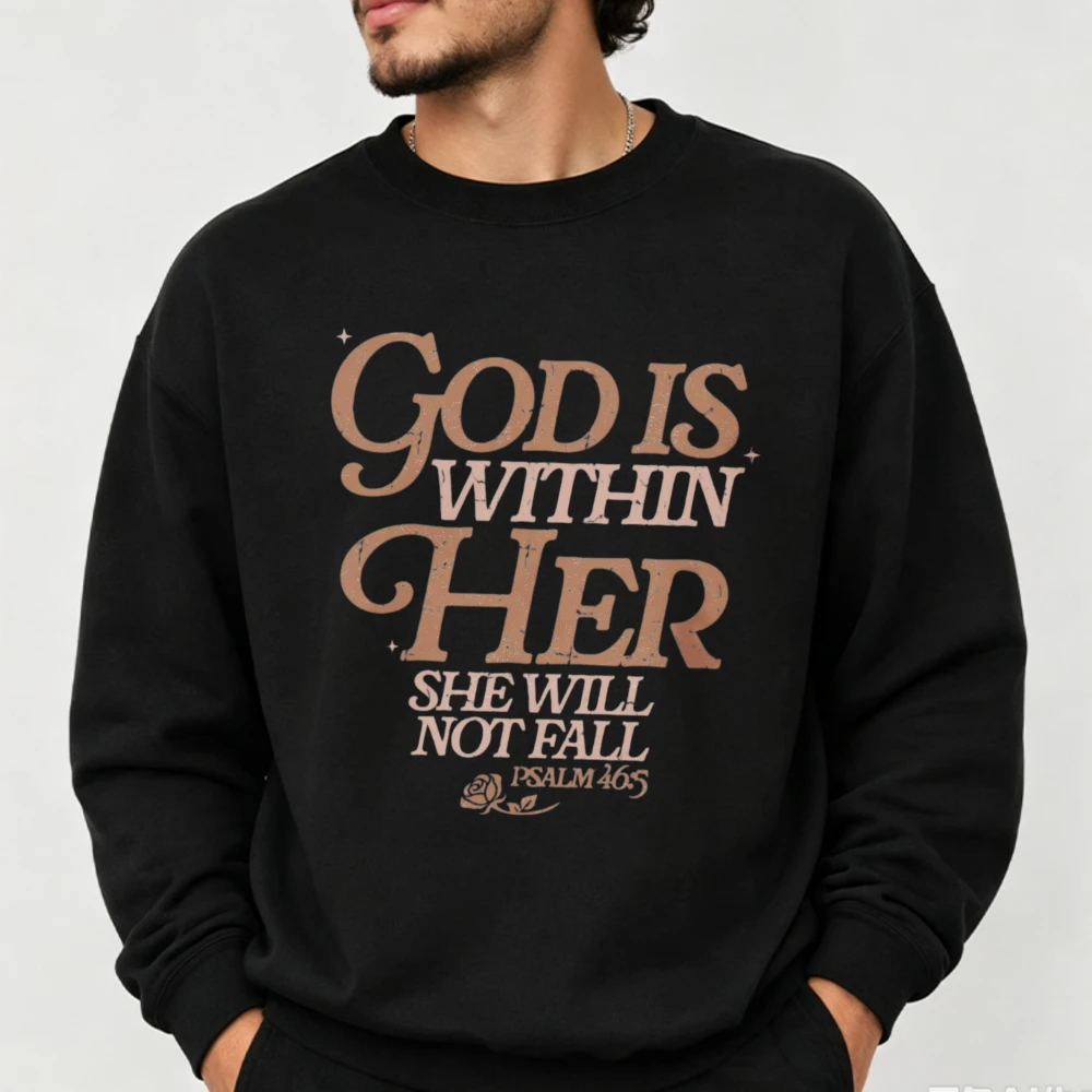 God Is Within Her She Will Not Fall Psalm 46:5 Vintage Text Floral Sweatshirt Christian Faith Bible Verse Believer Pullover Tops
