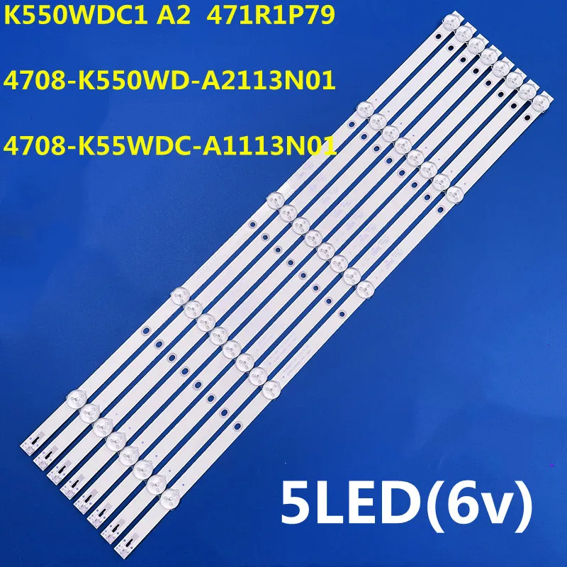 

40pcs LED Strip for T55K05 X55K K550WDC1 A2 4708-K550WD-A2113N01 471R1P79 4708-K55WDC-A1113N01 55U5080 55PUF6263/T3 55PUF6092