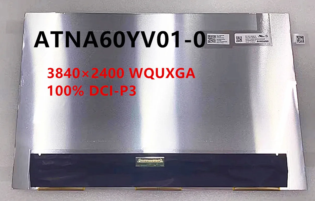 16 inch ATNA60YV01-0 ATNA60YV01 0 laptop LCD screen replacement 3840×2400 WQUXGA 100% DCI-P3 Tested