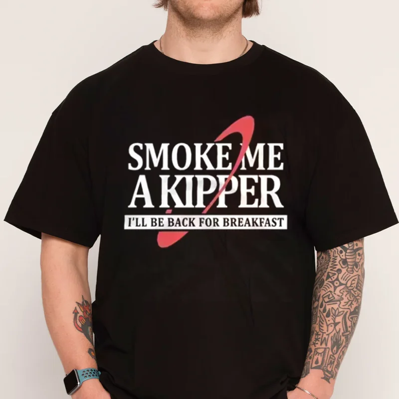 

Мужская футболка Red Dwarf Smoke Me A Kipper & Ace Rimmer Quote, 100% хлопок, футболка с круглым вырезом, повседневная мужская футболка с коротким рукавом