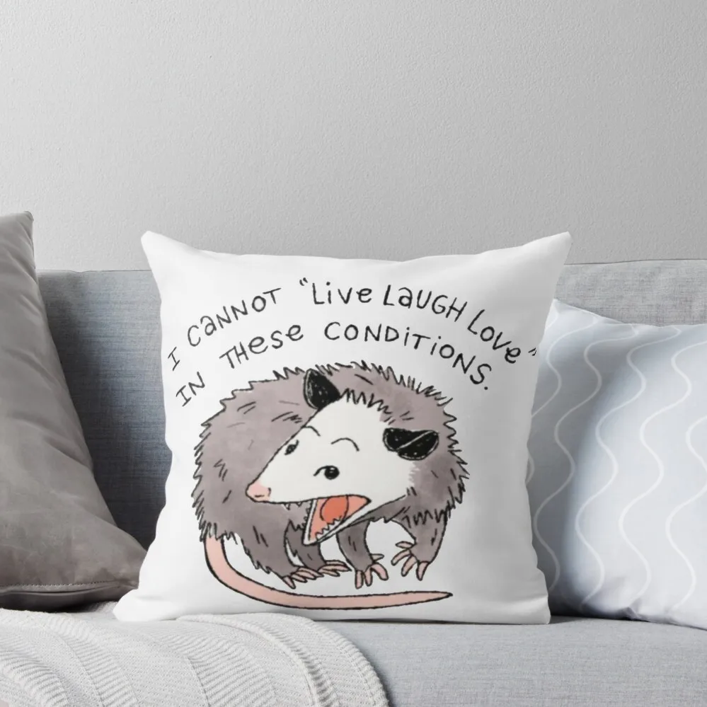 

I cannot live laugh love In these conditions Throw Pillow Pillowcase Cushion pillowcases for sofa cushions Pillow