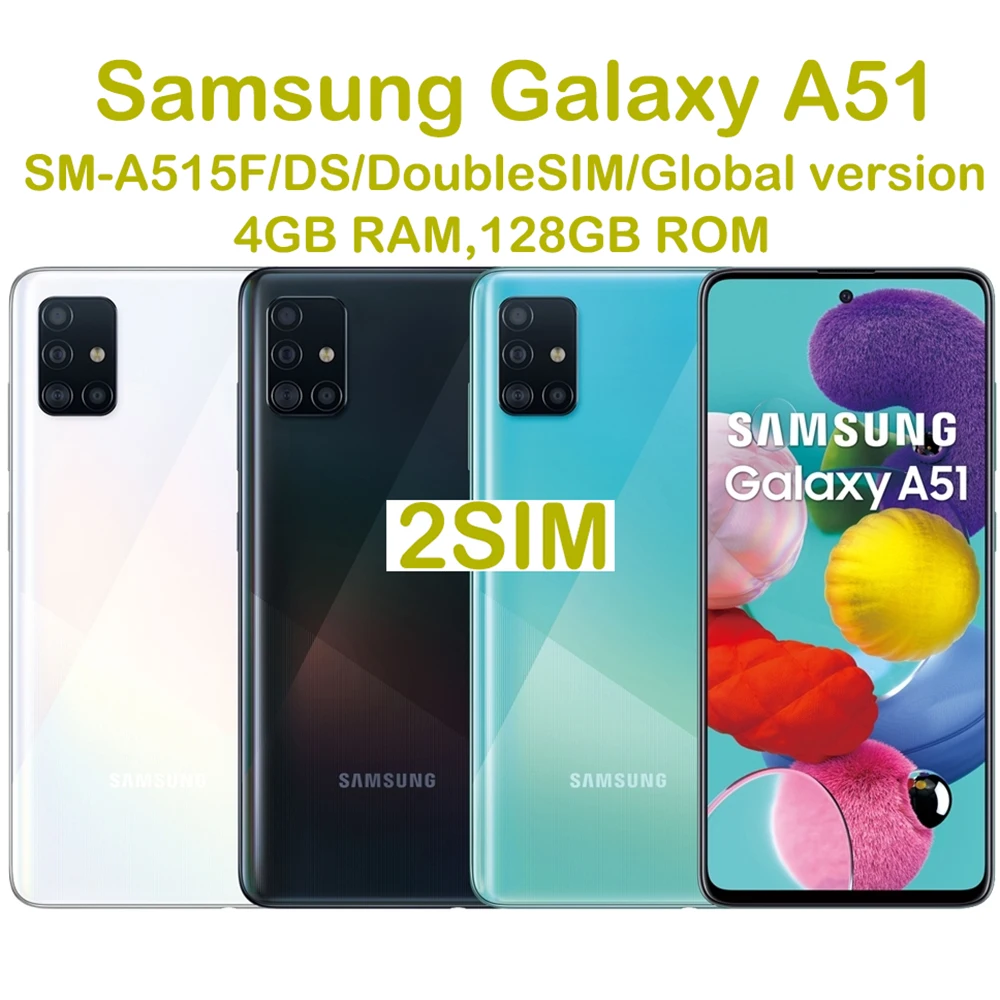 

Refurbished Samsung Galaxy A51 A515F Smart Android 2SIM Global Edition 6.5-inch Samsung Phone 4800mAh NFC 4000mAh 15W Unlock