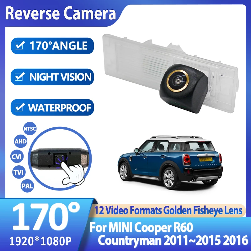 

170° 1080P AHD Fisheye Vehicle Rear View Reverse Parking Back Up Camera For MINI Cooper R60 Countryman 2011~2015 2016 Accessorie