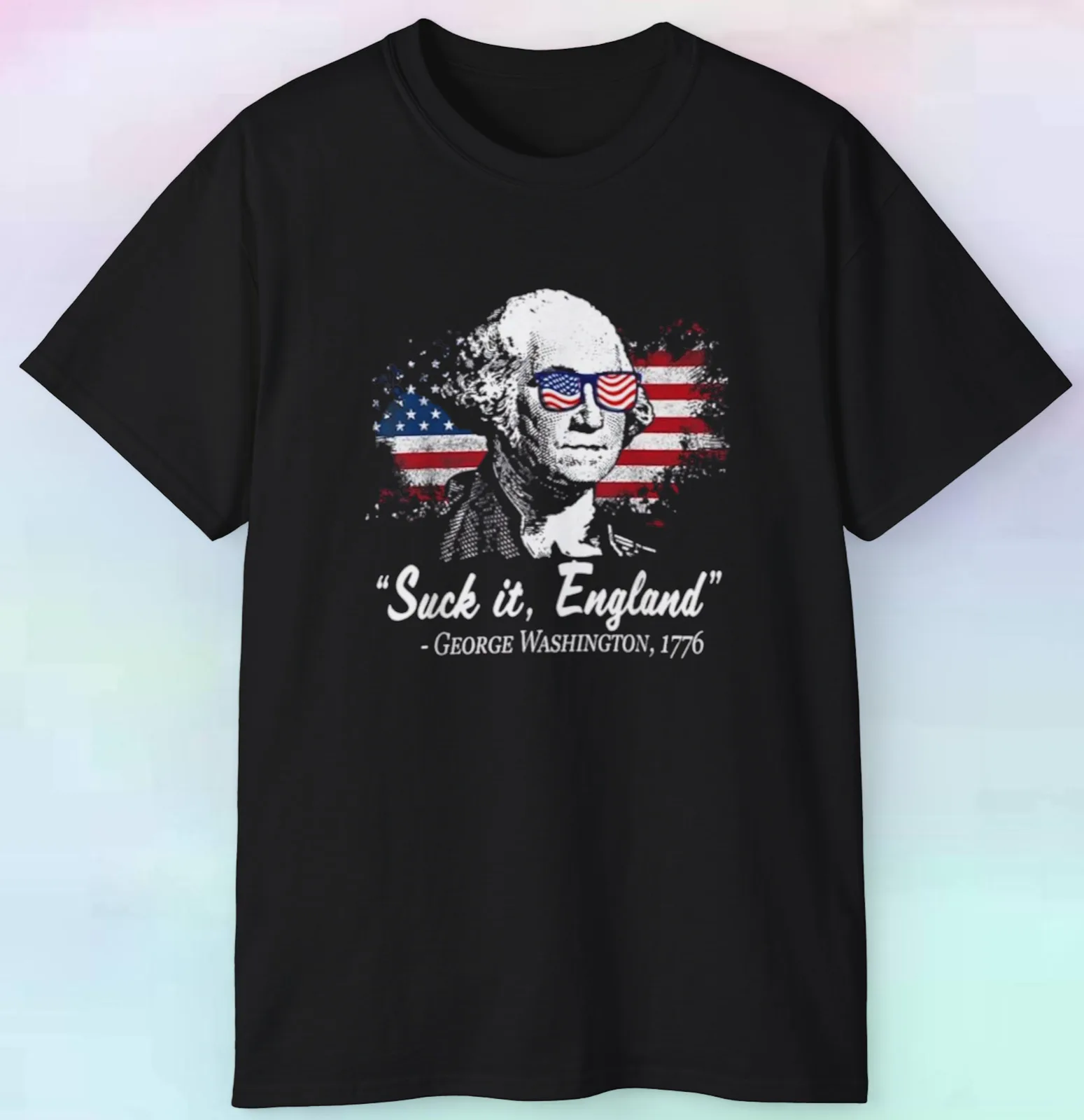 

Men's Suck It England Shirt | Funny 1776 George Washington 4th of July | S-5XL