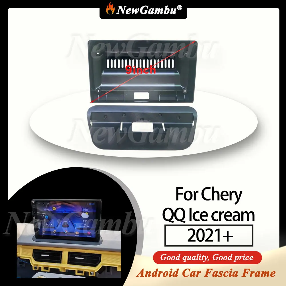 NewGambu 9 inch Car Fascia Frame For Chery QQ Ice cream 2021+ Frame DVD Screen Android Dash Panel Frame