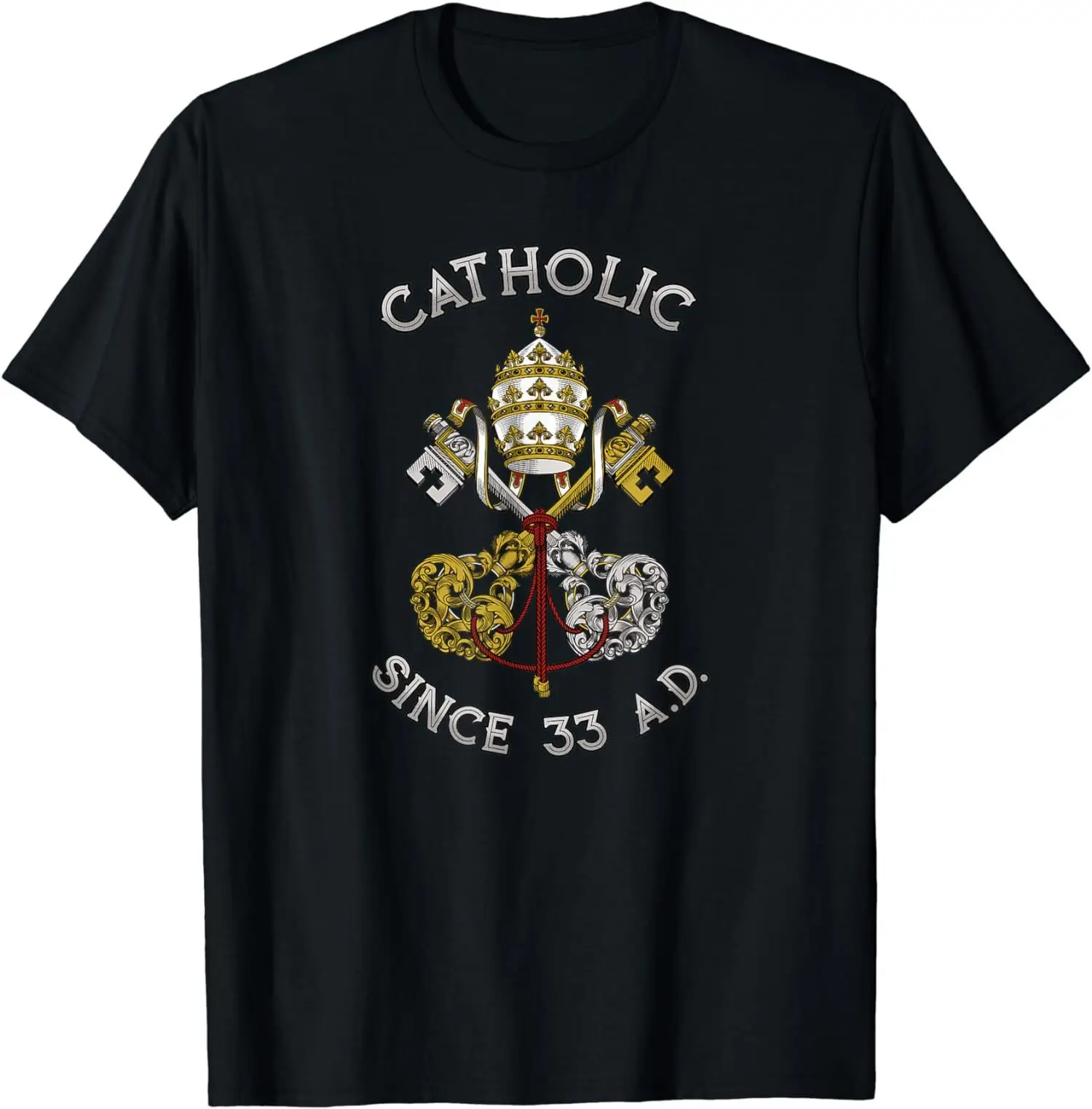 

Catholic Since 33 AD Roman Church Holy T-Shirt 100% Cotton O-Neck Short Sleeve Summer Casual Mens T-shirt Size S-3XL