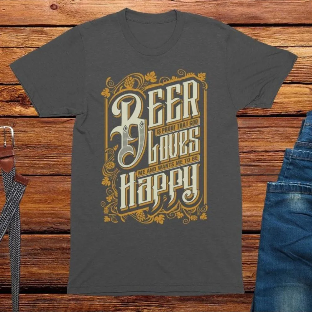 Beer is Proof God Loves Us and Be Happy Unisex Adults T-shirts Women Retro Printed Tee Shirts Vintage Cotton Oversized Clothing